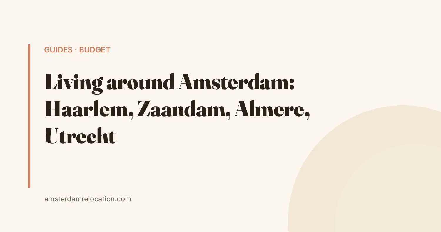 Living around Amsterdam: the commuter towns