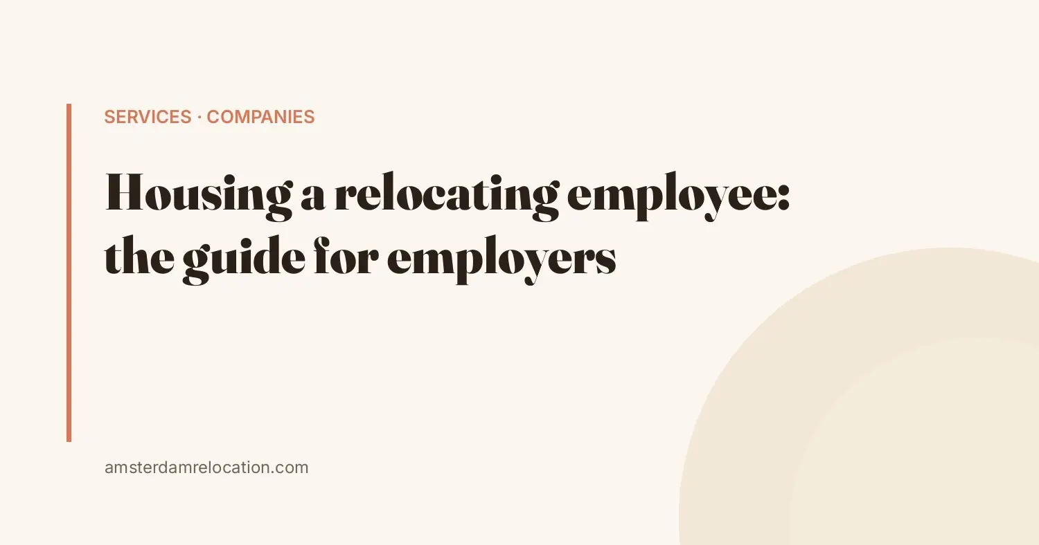 Housing a relocating employee in Amsterdam